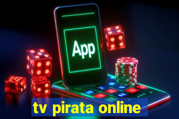 tv pirata online